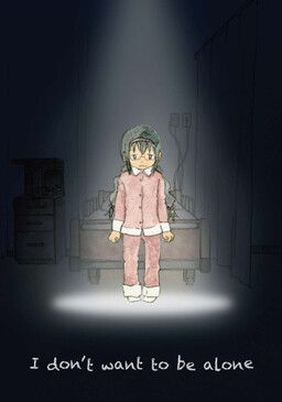 I don't want to be alone