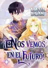 ¡Nos vemos en el futuro!
