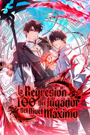 Portada del manga La regresión 100 del jugador de nivel máximo en español