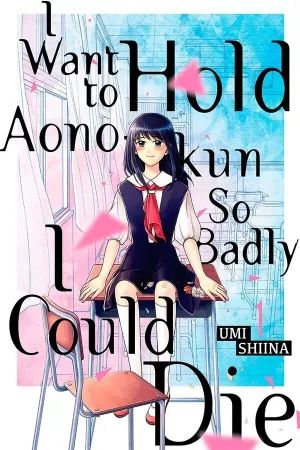 Portada del manga Aono-kun ni Sawaritai kara Shinitai en español