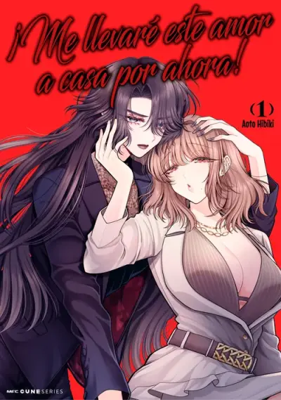 Portada del manga ¡Me llevaré este amor a casa por ahora! en español
