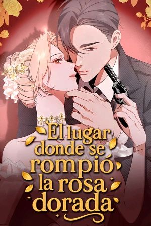 Portada del manga El lugar donde se rompió la rosa dorada en español
