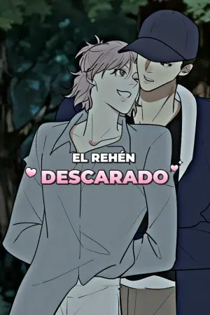 Portada del manga El rehén descarado en español