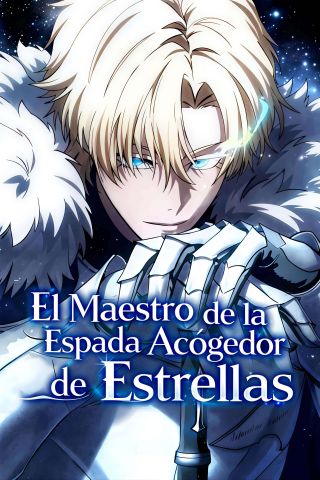 El Maestro de la Espada Acogedor de Estrellas
