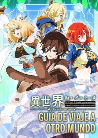 Isekai Guide Map: Disfrutando de una vida lenta y viajes tranquilos en otro mundo