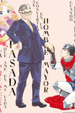 Portada del manga Zense de Aishita Hime ga Tensei Shitara Oji-san deshita en español