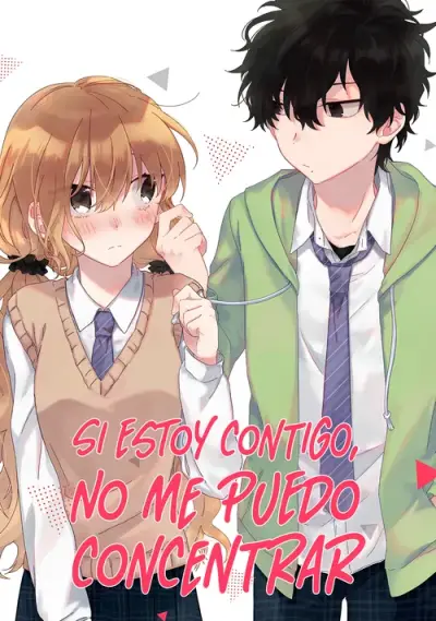 Portada del manga Si estoy contigo, no me puedo concentrar en español