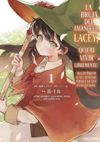 La bruja del amanecer, Lacey, quiere vivir libremente:  tras derrotar al Rey Demonio, abriré una tienda acogedora