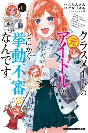 Portada del manga Classmate no Moto Idol ga, Tonikaku Kyodou Fushin Nan desu en español