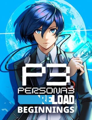 Persona 3 Reload: Beginnings